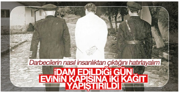 Adnan Menderes&#039;in idam edildiği kara gün: 17 Eylül