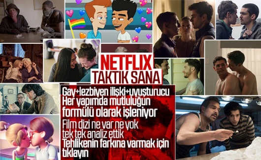 Netflix&#039;in uyuşturucu ve LGBT mesajı verdiği yapımlar