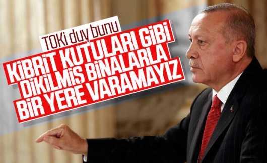 Cumhurbaşkanı Erdoğan, dikey mimariye karşı çıktı