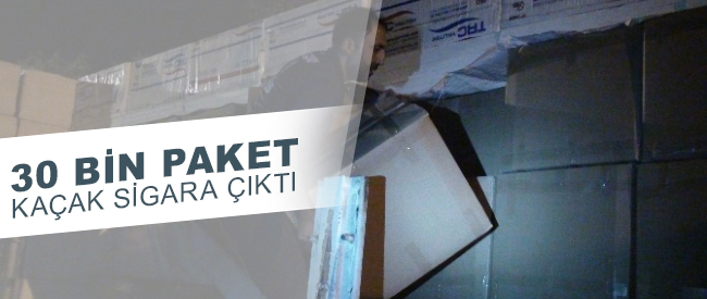 30 Bin Paket Kaçak Sigara Çıktı