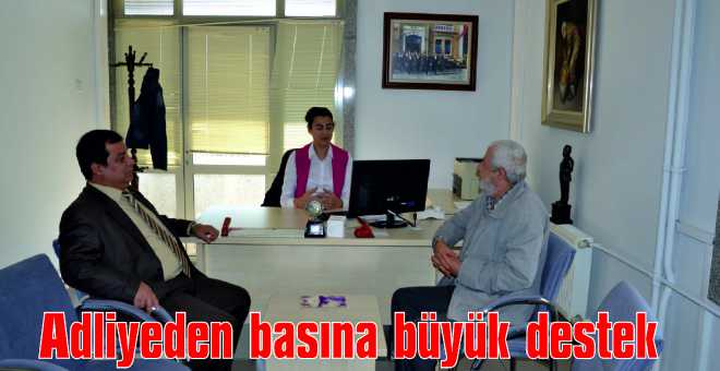 Adliyeden basına büyük destek 