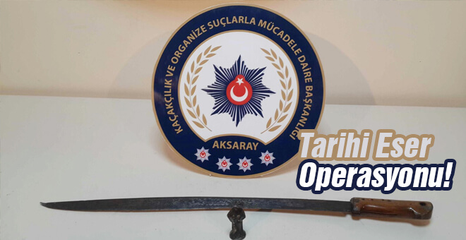 Aksaray&#39;da Tarihi Eser Operasyonu