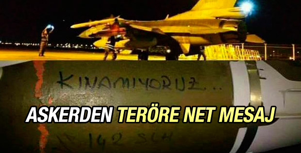 Pilotlardan terör örgütü pkk&#39;ya bombalı mesajlar