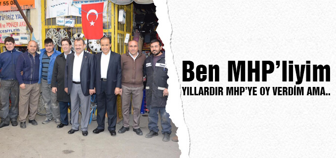 Ben MHP&#39;liyim yıllardır MHP&#39;ye oy verdim ama..