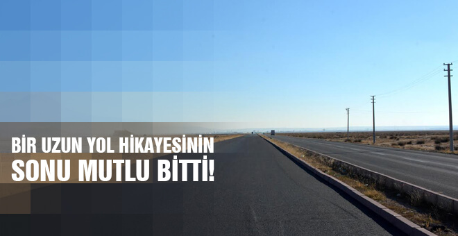 Bir uzun yol hikayesinin sonu mutlu bitti