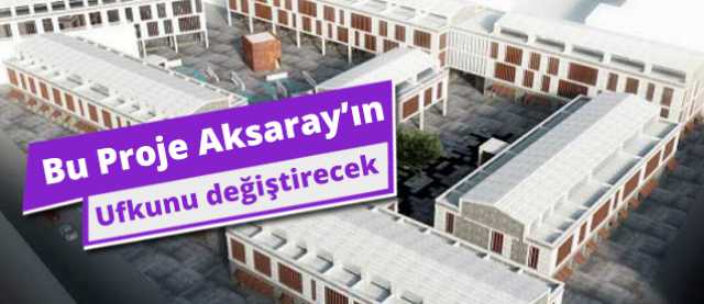 Başkan Yazgı; Bu Proje Aksarayın Ufkunu Değiştirir