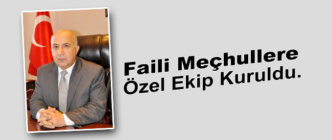 Aksaray&#39;da Faili Meçhuller İçin Özel Ekip Kuruldu