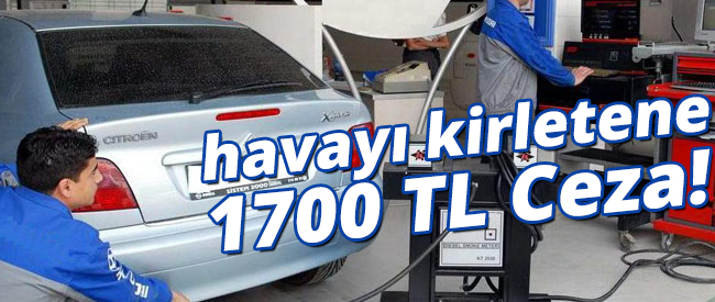 Havayı Kirletenlere 1700 Lira Ceza