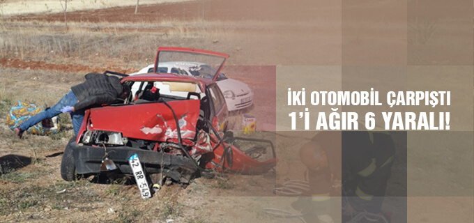 İki Otomobil çarpıştı 1&#39;i ağır 6 yaralı