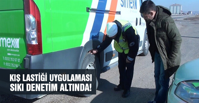 Kış lastiği uygulaması sıkı denetim altında