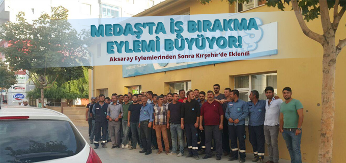 Medaş&#39;ta İş Bırakma Eylemleri Büyüyor..