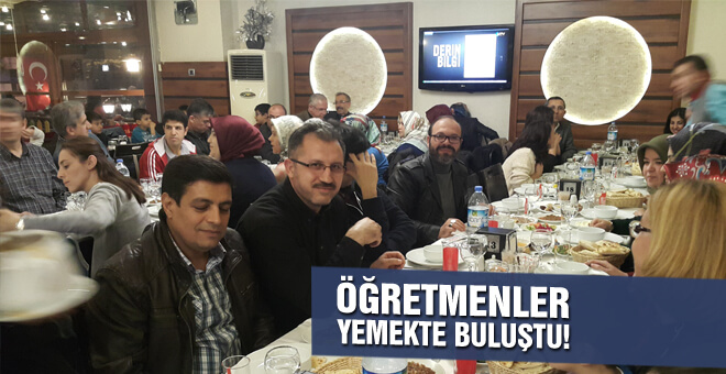 Öğretmenler yemekte buluştu!