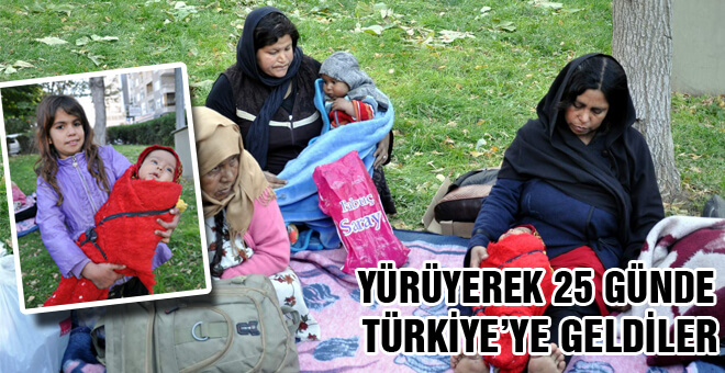 Yürüyerek 25 günde Türkiye&#39;ye geldiler