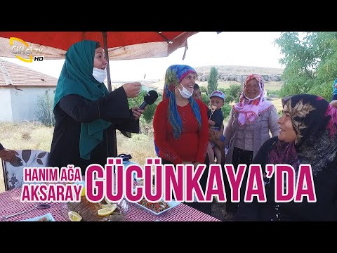 İkbal Gürpınar Aksaray Gücünkaya'da (Yemekleri, Türküleri, Doğal Güzellikleri) - Hanım Ağa #aksaray